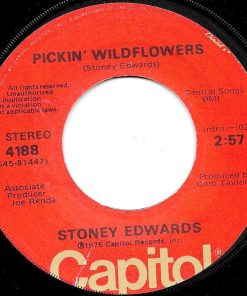 Stoney Edwards - Pickin' Wildflowers / Blackbird (Hold Your Head High) (7") (Very Good Plus (VG+))