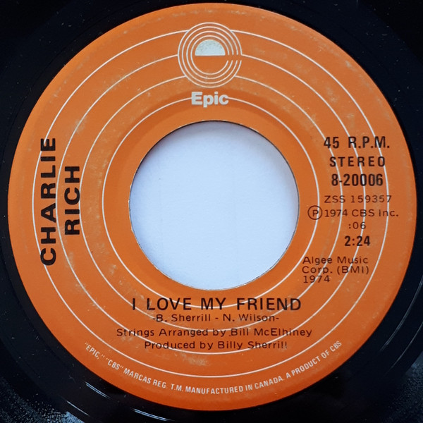 Charlie Rich - I Love My Friend / Why, Oh Why (7", Single) (Near Mint (NM or M-))