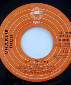 Alternative view of Charlie Rich - I Love My Friend / Why, Oh Why (7", Single) (Near Mint (NM or M-))