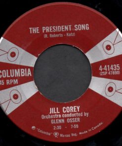 Jill Corey - The President Song / Have I Told You Lately That I Love You (7") (Near Mint (NM or M-))