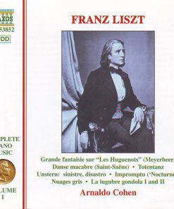 Franz Liszt - Arnaldo Cohen - Grande Fantaisie Sur “Les Huguenots” (Meyerbeer) • Danse Macabre (Saint-Saëns) • Totentanz • Unstern: Sinistre, Disastro • Impromptu (‛Nocturne′) • Nuages Gris • La Lugrube Gondola Ⅰ And Ⅱ (CD) (Near Mint (NM or M-))
