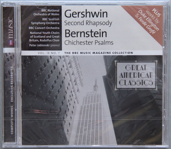 George Gershwin / Leonard Bernstein / Duke Ellington / Ferde Grofé - BBC National Orchestra Of Wales / BBC Scottish Symphony Orchestra / BBC Concert Orchestra - National Youth Choir Of Scotland / National Youth Choir Of Great Britain / The Rodolfus Choir - Second Rhapsody / Chichester Psalms (Great American Classics) (CD, Comp) (Near Mint (NM or M-)) - Image 2