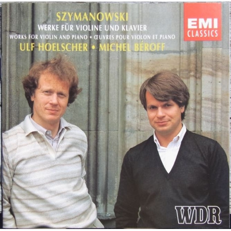 Karol Szymanowski – Ulf Hoelscher, Michel Béroff - Werke Für Violine Und Klavier (CD, Album) (Near Mint (NM or M-))