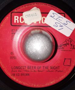 Jim Ed Brown - Longest Beer Of The Night / What's A Girl Like You (Doing In A Place Like This) (7", Single) (Very Good (VG))