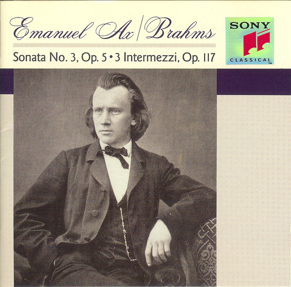 Emanuel Ax / Johannes Brahms - Piano Sonata No. 3, Op. 5 • 3 Intermezzi, Op. 117 (CD) (Near Mint (NM or M-))