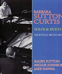 Barbara Sutton Curtis, Ralph Sutton (2), Reggie Johnson, Jake Hanna - Solos & Duets (CD, Album) (Near Mint (NM or M-))