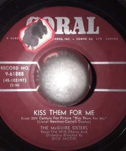 McGuire Sisters - Kiss Them For Me / Forgive Me (7", Single) (Very Good Plus (VG+))