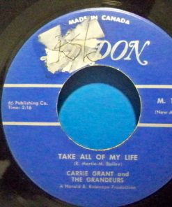 Carrie Grant & The Grandeurs - Take All Of My Life / There'll Come A Time (7", Single) (Near Mint (NM or M-))