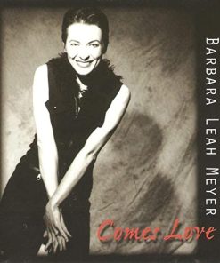 Barbara Leah Meyer - Comes Love (CD, Album) (Near Mint (NM or M-))