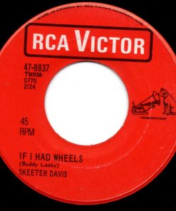 Skeeter Davis - If I Had Wheels / If I Ever Get To Heaven (I Won't See You) (7", Single) (Very Good (VG))