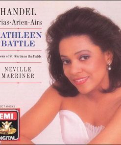 Georg Friedrich Händel - Kathleen Battle, The Academy Of St. Martin-in-the-Fields, Sir Neville Marriner - Arias = Arien = Airs (CD, Album) (Near Mint (NM or M-))