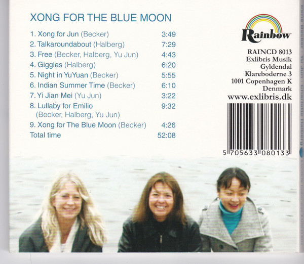 Irene Becker, Yu Jun, Charlotte Halberg - Xong For The Blue Moon (CD, Album) (Near Mint (NM or M-)) - Image 2