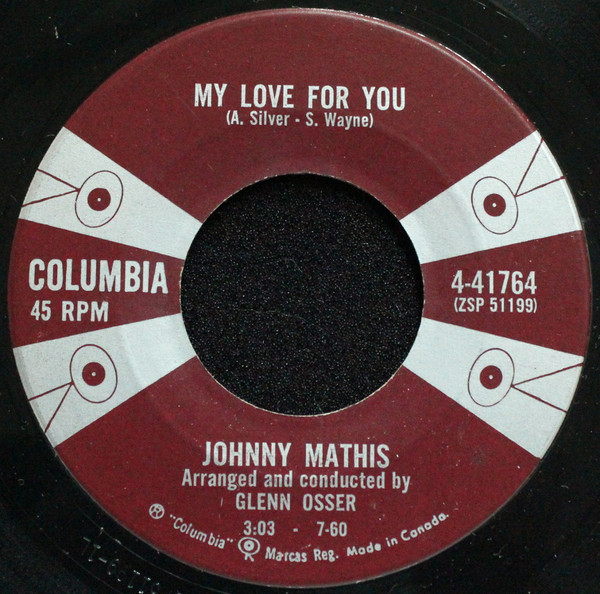 Johnny Mathis - My Love For You / Oh That Feeling (7") (Very Good Plus (VG+))