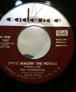 The Chordettes - (Fifi's) Walkin' The Poodle / Come Home To My Arms (7") (Very Good Plus (VG+))