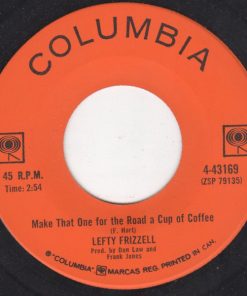 Lefty Frizzell - Make That One For The Road A Cup Of Coffee (7", Single) (Very Good (VG))