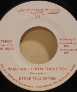 Alternative view of Steve Fullerton - The White Cliffs Of Dover / What Will I Do Without You (7", Single) (Very Good Plus (VG+))