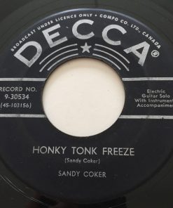 Sandy Coker - Honky Tonk Freeze / Under Cover (7") (Very Good (VG))