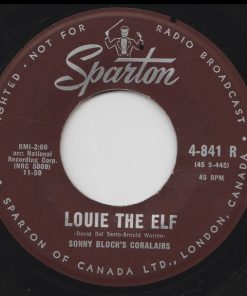 Sonny Bloch's Coralairs - Louie The Elf (7", Single) (Very Good Plus (VG+))