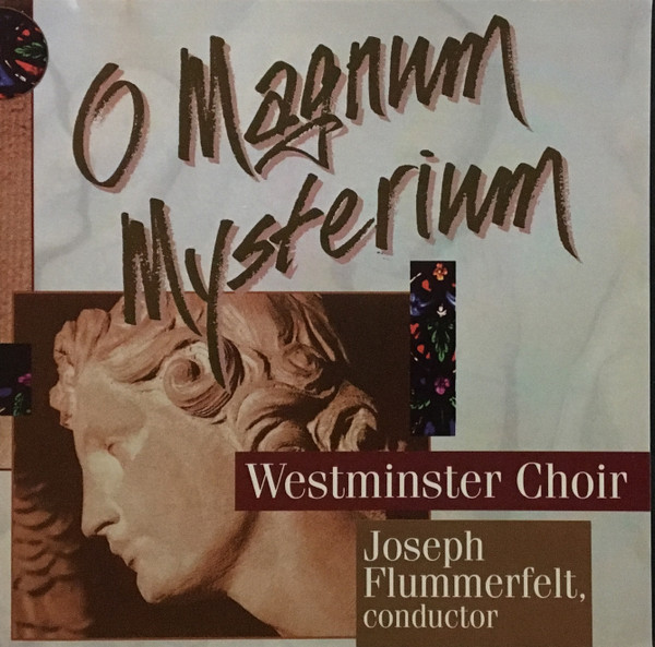 Westminster Choir, Joseph Flummerfelt - O Magnum Mysterium (CD, Album, RE) (Near Mint (NM or M-))