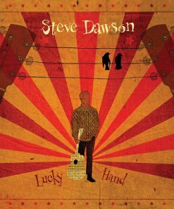 Steve Dawson (5) - Lucky Hand (CD, Album) (Near Mint (NM or M-))