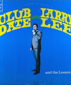 Larry Lee And The Leesures - Club Date (LP, Album, Mono) (Mint (M))