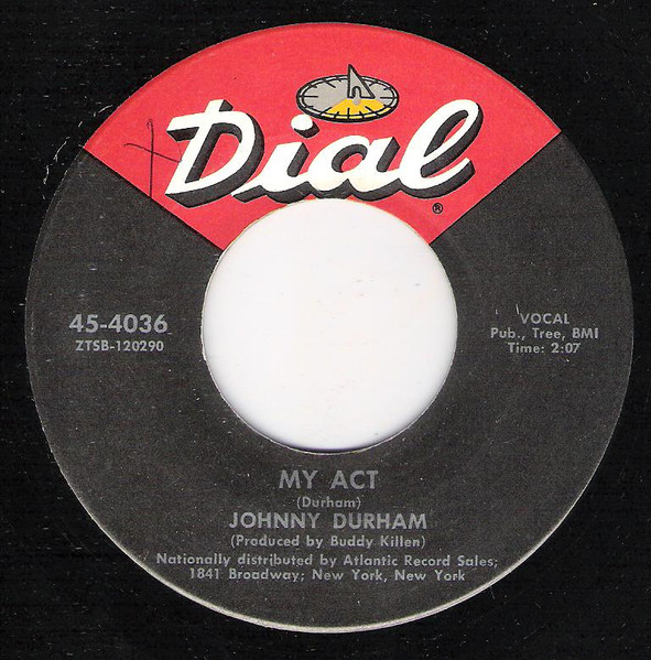 Johnny Durham (2) - My Act / Left Is Right And Right Is Wrong (7") (Very Good (VG))