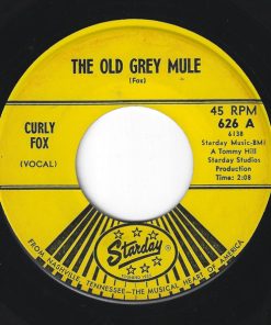 Curly Fox / Texas Ruby - The Old Grey Mule / Shanty Street (7", Single) (Very Good Plus (VG+))