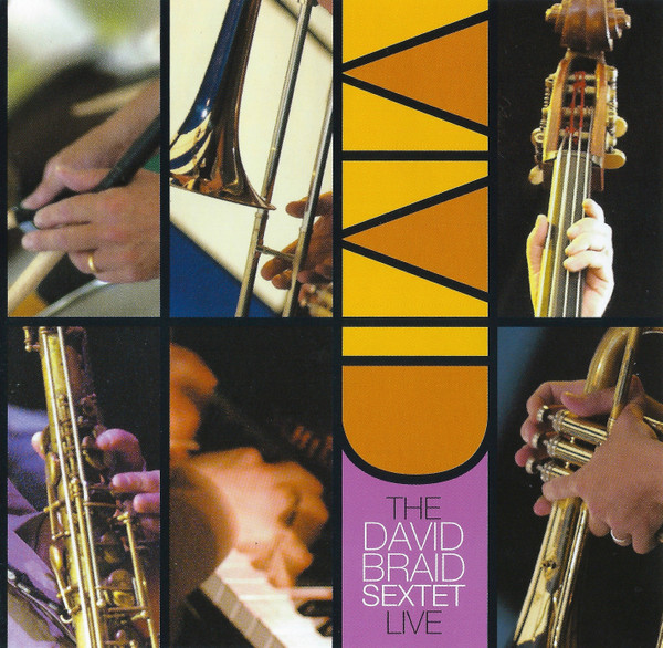 David Braid Sextet - Live (CD, Album) (Near Mint (NM or M-))