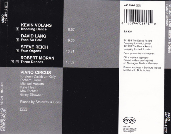 Piano Circus - Kevin Volans, David Lang, Steve Reich, Robert Moran - Kneeling Dance / Face So Pale / Four Organs / Three Dances (CD, Album) (Near Mint (NM or M-)) - Image 2