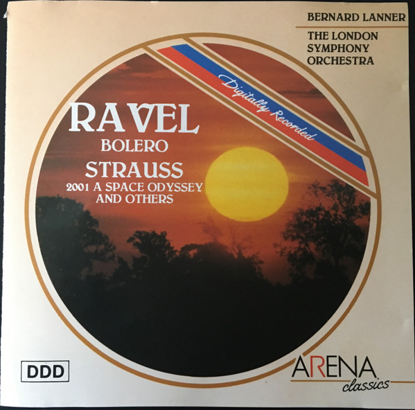 Maurice Ravel / Richard Strauss, Bernard Lanner, London Symphony Orchestra (2) - Bolero, 2001 A Space Odyssey And Others (CD, Comp) (Near Mint (NM or M-))