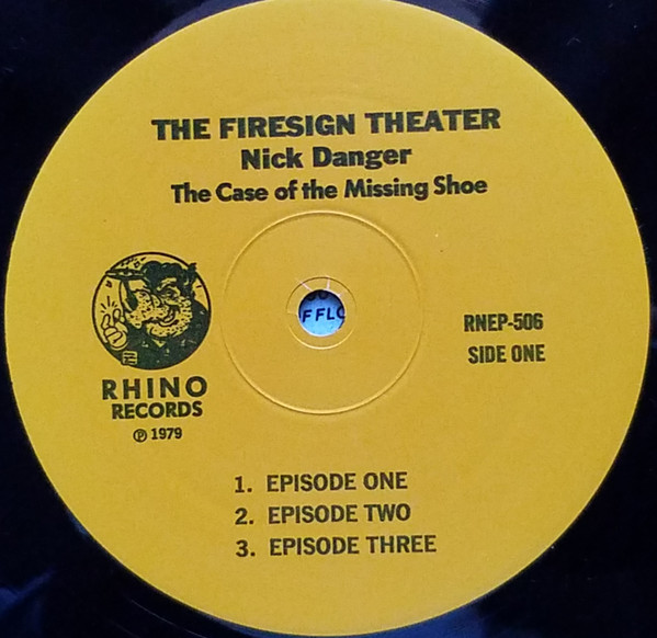 The Firesign Theatre - Nick Danger: The Case Of The Missing Shoe (LP, Album) (Mint (M)) - Image 3