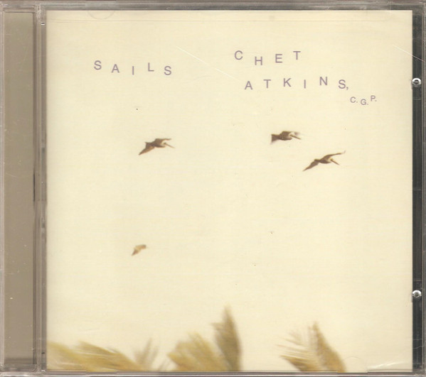 Chet Atkins - Sails (CD, Album, RE) (Mint (M))