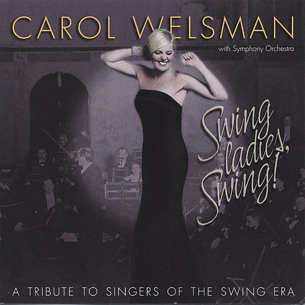 Carol Welsman - Swing Ladies, Swing! (CD) (Near Mint (NM or M-))