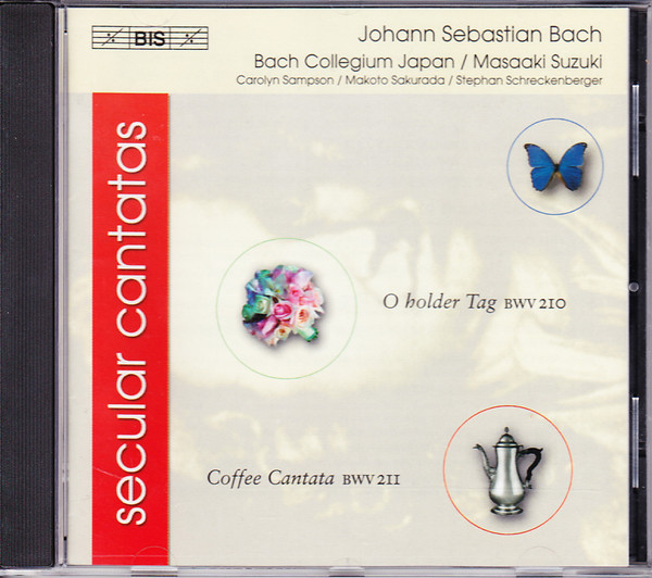Johann Sebastian Bach, Bach Collegium Japan / Masaaki Suzuki, Carolyn Sampson / Makoto Sakurada / Stephan Schreckenberger - Secular Cantatas - O Holder Tag BWV 210 - Coffee Cantata BWV 211 (CD, Album) (Near Mint (NM or M-))