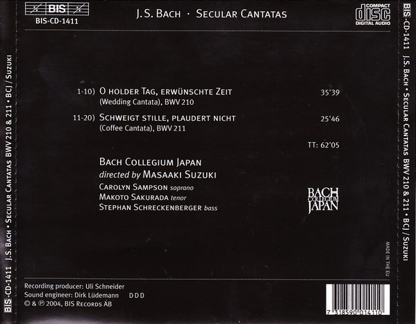 Johann Sebastian Bach, Bach Collegium Japan / Masaaki Suzuki, Carolyn Sampson / Makoto Sakurada / Stephan Schreckenberger - Secular Cantatas - O Holder Tag BWV 210 - Coffee Cantata BWV 211 (CD, Album) (Near Mint (NM or M-)) - Image 2