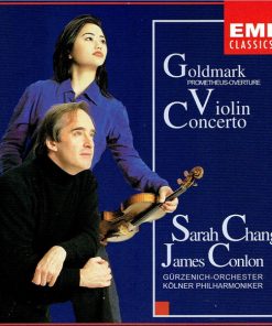 Karl Goldmark, Sarah Chang, James Conlon, Gürzenich-Orchester Kölner Philharmoniker - Violin Concerto / Prometheus-Overture (CD, Album) (Near Mint (NM or M-))