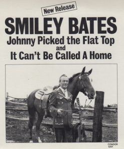 Smiley Bates - Johnny Picked The Flat Top (7", Single) (Very Good Plus (VG+))