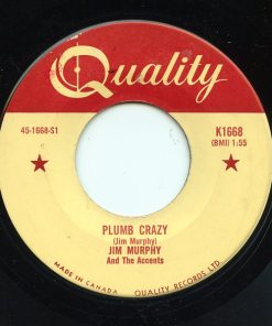 Jim Murphy (7) And  The Accents (7) - Plumb Crazy / I'm Gone Mama (7") (Very Good Plus (VG+))