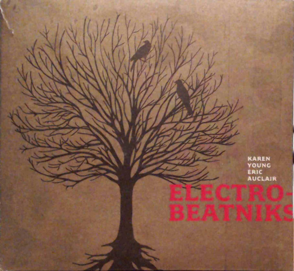 Karen Young (3), Éric Auclair - Electro-Beatniks (CD, Album) (Near Mint (NM or M-))