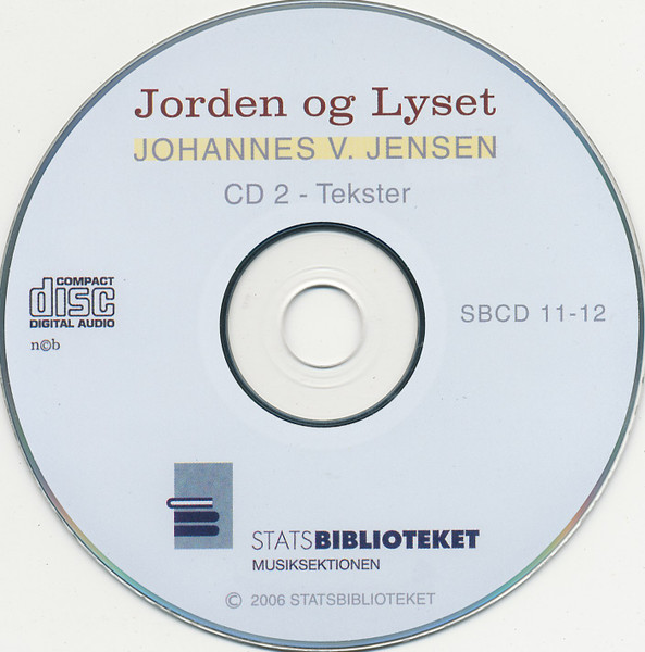 Johannes V. Jensen - Jorden & Lyset (Johannes V. Jensen I Ord & Toner) (2xCD, Comp) (Near Mint (NM or M-)) - Image 3