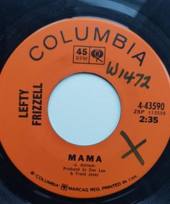 Alternative view of Lefty Frizzell - Mama (7", Single) (Very Good (VG))