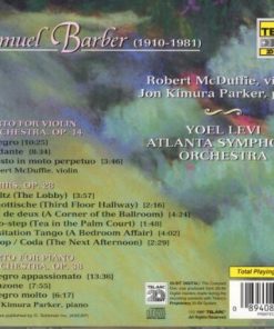Alternative view of Robert McDuffie, Jon Kimura Parker, Atlanta Symphony Orchestra conducted by Yoel Levi . Samuel Barber - Violin Concerto, Piano Concerto, Souvenirs (CD, 20 ) (Mint (M))