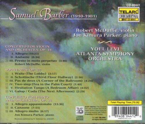 Robert McDuffie, Jon Kimura Parker, Atlanta Symphony Orchestra conducted by Yoel Levi . Samuel Barber - Violin Concerto, Piano Concerto, Souvenirs (CD, 20 ) (Mint (M)) - Image 2