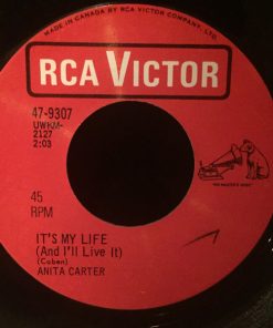 Alternative view of Anita Carter - Love Me Now (While I Am Living) / It's My Life (And I'll Live It) (7", Single) (Very Good Plus (VG+))
