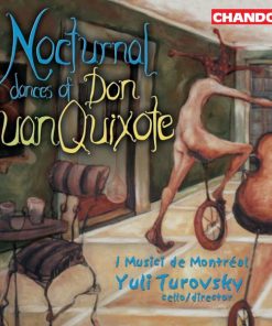 I Musici De Montréal, Yuli Turovsky - Nocturnal Dances of Don Juan Quixote (CD, Album) (Near Mint (NM or M-))