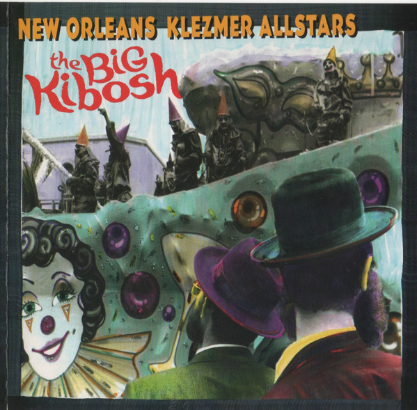 New Orleans Klezmer Allstars - The Big Kibosh (CD, Album) (Near Mint (NM or M-))
