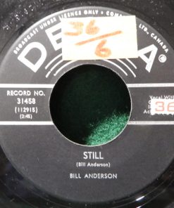 Bill Anderson (2) - Still (7", Single) (Good Plus (G+))
