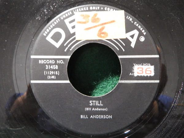 Bill Anderson (2) - Still (7", Single) (Good Plus (G+))