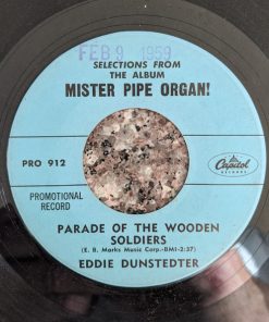 Eddie Dunstedter - Parade Of The Wooden Soldiers / Serenade In Blue (7", Promo) (Good Plus (G+))