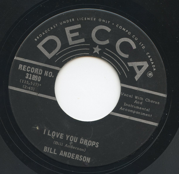 Bill Anderson (2) - I Love You Drops (7", Single) (Good Plus (G+))